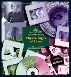 Child Maltreatment, Volume 1 Module: Physical Signs of Abuse (Child Maltreatment Training Modules) (Original PDF from Publisher)
