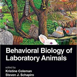 Behavioral Biology of Laboratory Animals (ORIGINAL PDF from Publisher)