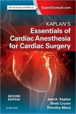 Kaplan’s Essentials of Cardiac Anesthesia, 2nd Edition (PDF)