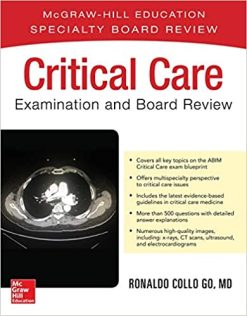 Critical Care Examination and Board Review 1st Edition (Original PDF From Publisher)