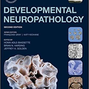 Developmental Neuropathology, 2nd Edition (Original PDF from Publisher)