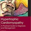 Hypertrophic Cardiomyopathy: A Practical Guide to Diagnosis and Management (Original PDF from Publisher)