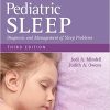 A Clinical Guide to Pediatric Sleep: Diagnosis and Management of Sleep Problems, Third Edition (EPUB)