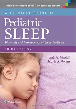A Clinical Guide to Pediatric Sleep: Diagnosis and Management of Sleep Problems, Third Edition (EPUB)