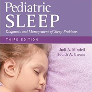 A Clinical Guide to Pediatric Sleep: Diagnosis and Management of Sleep Problems, Third Edition (EPUB)