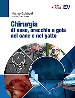 Chirurgia di naso, orecchio e gola nel cane e nel gatto (EPUB)