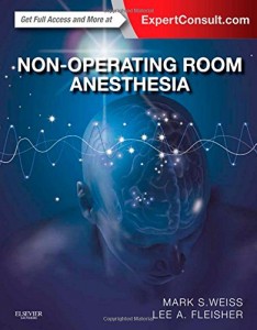 Non-Operating Room Anesthesia (ORIGINAL PDF from Publisher)