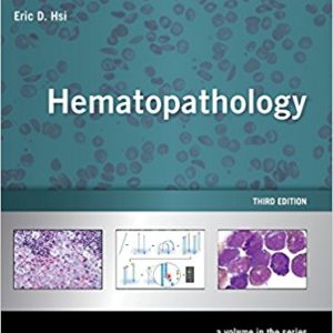 Hematopathology: A Volume in the Series: Foundations in Diagnostic Pathology, 3rd Edition (EPUB)