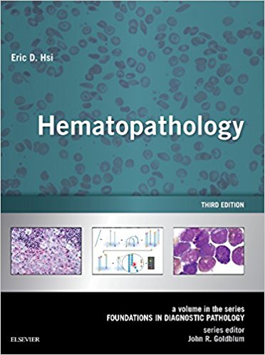 Hematopathology: A Volume in the Series: Foundations in Diagnostic Pathology, 3rd Edition (EPUB)