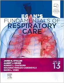 Egan’s Fundamentals of Respiratory Care, 13th edition (Original PDF from Publisher)