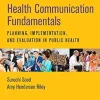 Health Communication Fundamentals: Planning, Implementation, and Evaluation in Public Health (Original PDF from Publisher)