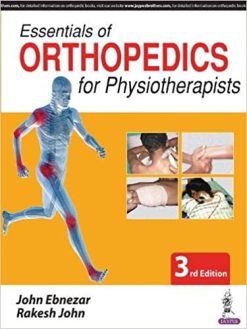 Essentials of Orthopedics for Physiotherapists, 3rd Edition (Original PDF from Publisher)