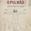 A Pelve e o Pulmão: uma íntima relação (Portuguese Edition) (EPUB)