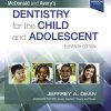 McDonald and Avery’s Dentistry for the Child and Adolescent, 11th Edition (EPUB & Converted PDF)