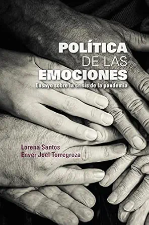Política de las emociones: Ensayo sobre la crisis de la pandemia (Ciencia política) (Spanish Edition) (EPUB)