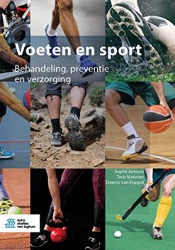 Voeten en sport: Behandeling, preventie en verzorging (Dutch Edition) (Original PDF from Publisher)
