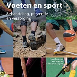 Voeten en sport: Behandeling, preventie en verzorging (Dutch Edition) (Original PDF from Publisher)