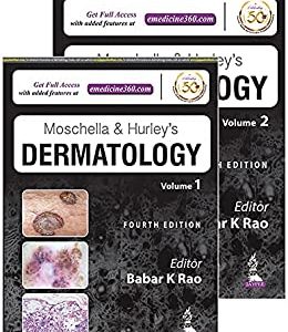 Moschella & Hurley’s Dermatology, 4th edition (2 Volumes) (Original PDF from Publisher)