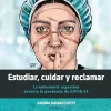 Estudiar, cuidar y reclamar: La enfermería argentina durante la pandemia de COVID-19 (Ciudadanía e Inclusión) (Spanish Edition) (EPUB)