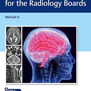 Neuroradiology Q&A for the Radiology Boards (Original PDF from Publisher)