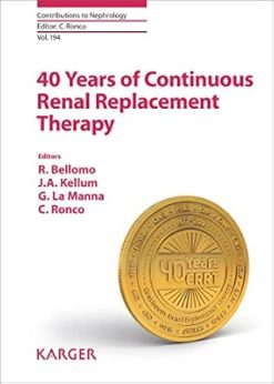 40 Years of Continuous Renal Replacement Therapy (ISSN Book 194) (Original PDF from Publisher)