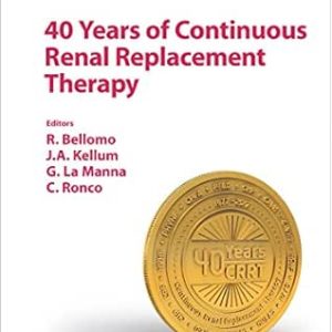 40 Years of Continuous Renal Replacement Therapy (ISSN Book 194) (Original PDF from Publisher)