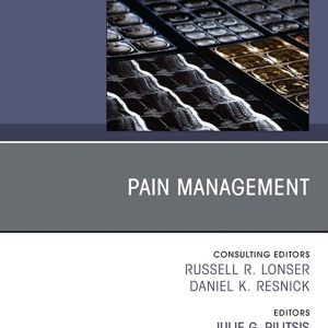 Pain Management, An Issue of Neurosurgery Clinics of North America, E-Book (The Clinics: Internal Medicine) (Original PDF from Publisher)