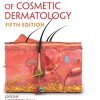 Textbook of Cosmetic Dermatology, Fifth Edition (Series in Cosmetic and Laser Therapy)