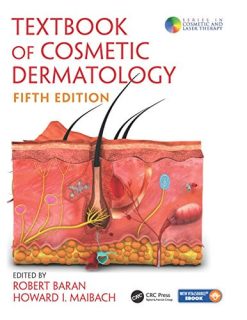 Textbook of Cosmetic Dermatology, Fifth Edition