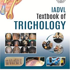 IADVL Textbook of Trichology (Original PDF from Publisher)