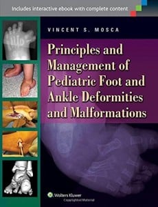 Principles and Management of Pediatric Foot and Ankle Deformities and Malformations (Original PDF from Publisher)