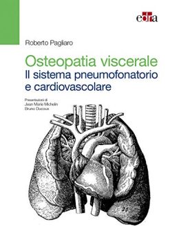 Osteopatia viscerale. Il sistema pneumofonatorio e cardiovascolare (EPUB)