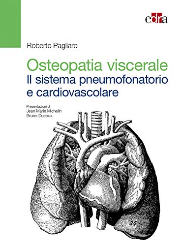 Osteopatia viscerale. Il sistema pneumofonatorio e cardiovascolare (EPUB)