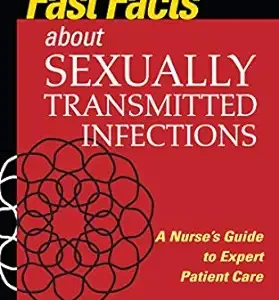 Fast Facts About Sexually Transmitted Infections (STIs): A Nurse’s Guide to Expert Patient Care (EPUB)