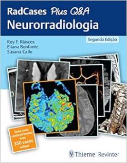 RadCases Plus Q&A Neurorradiologia, 2nd Edition (Original PDF from Publisher)