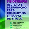 Fisioterapia: Revisão e Preparação para Concursos e Provas de Título, 1st edition (Original PDF from Publisher)
