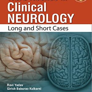 Ward Rounds in Clinical Neurology: Long and Short Cases (Original PDF from Publisher)