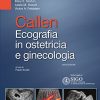 Callen. Ecografia in ostetricia e ginecologia, 6e (EPUB2 + Converted PDF)