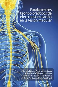 Fundamentos teórico-prácticos de electroestimulación en la lesión medular (EPUB)
