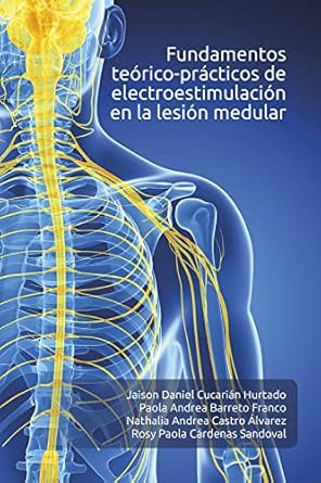Fundamentos teórico-prácticos de electroestimulación en la lesión medular (EPUB)