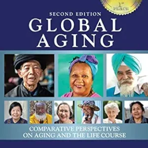 Global Aging: Comparative Perspectives on Aging and the Life Course, 2nd Edition (EPUB)