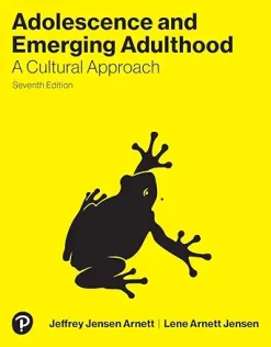 Adolescence & Emerging Adulthood: A Cultural Approach, 7th Edition (Original PDF from Publisher)