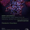 Emery and Rimoin’s Principles and Practice of Medical Genetics and Genomics: Metabolic Disorders (Original PDF from Publisher)