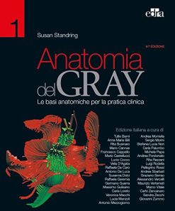 Anatomia del Gray. Le basi anatomiche per la pratica clinica, 41° edizione (EPUB + Converted PDF)