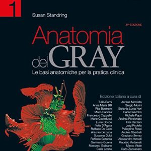 Anatomia del Gray. Le basi anatomiche per la pratica clinica, 41° edizione (EPUB + Converted PDF)