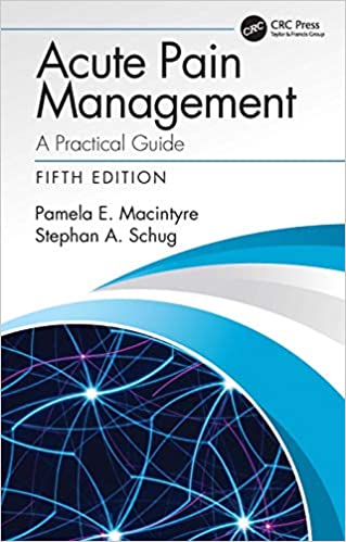 Acute Pain Management: A Practical Guide, 5th Edition (Original PDF from Publisher)