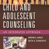 Child and Adolescent Counseling: An Integrated Approach (Original PDF from Publisher)