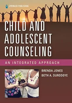 Child and Adolescent Counseling: An Integrated Approach (Original PDF from Publisher)