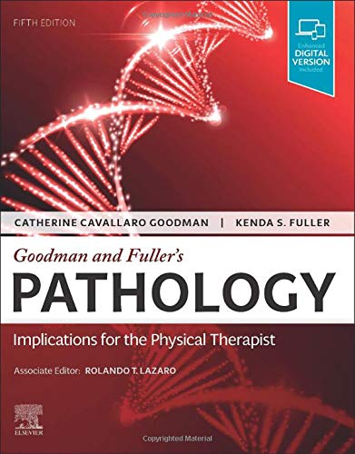 Goodman and Fuller’s Pathology: Implications for the Physical Therapist, 5th edition (Original PDF from Publisher)