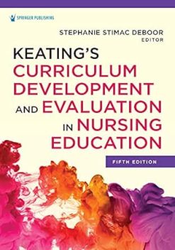 Keating’s Curriculum Development and Evaluation in Nursing Education, 5th Edition (EPUB)
